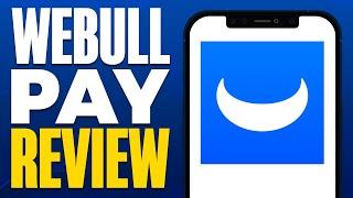 Webull Pay Review (2024)