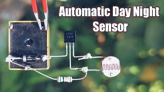 Night Sensor Light | Day Night Light Sensor Circuit | Day Night Automatic Light Sensor Switch |