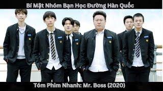 Review Phim Mr. Boss (2020): Bí Mật Nhóm Bạn Học Đường Hàn Quốc