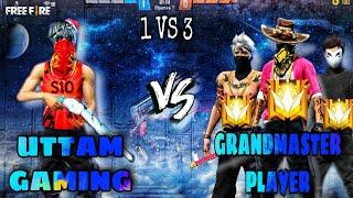 UTTAM GAMING VS THREE GRANDMASTER PLAYER || 1 VS 3 || THEY CHALLENGED ME // WHO WON??