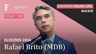 Rafael Brito (MDB) participa de sabatina Folha/UOL com pré-candidatos de Maceió