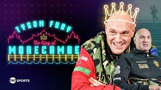 "I'M AWAY FROM ALL THE IDIOTS"  | The Gypsy King Tyson Fury: What life is like in Morecambe