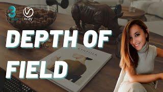 Depth of Field (DoF) in 3ds max & V-Ray