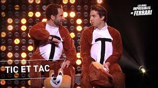 Jérémy Ferrari et Florent Peyre : Tic et Tac