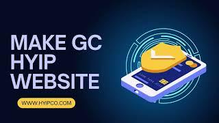 Make GC Hyip Website