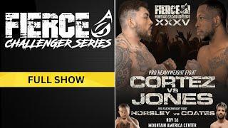 FIERCE FC 35  FULL SHOW