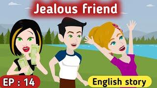 Jealous friend part 14 | English story | Animated story | English animation | English life stories