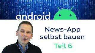 Android: Wie du eine News-App baust - Teil 6