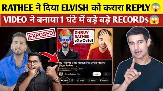 Dhruv Rathee Reply To Elvish Yadav  Dhruv Rathee New video 1 Hours Records likes, Views, comment