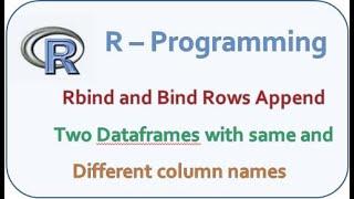 Rbind and Bind Rows Append Two Dataframes with same and different column names