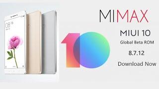 MIUI 10 in xiaomi MI MAX (global beta rom 8.7.12)