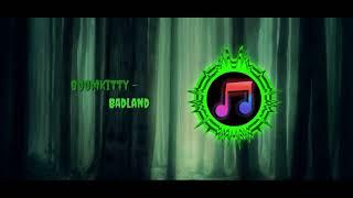 Badland | Boom Kitty |  (1 Hour)