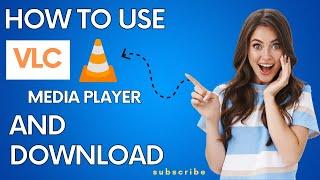How to download VLC MEDIA PLAYER | Vlc media player