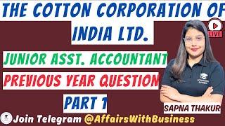 Junior Accounts Assistant || Previous Year Questions |l Cotton Corporation of India Ltd || Part 1