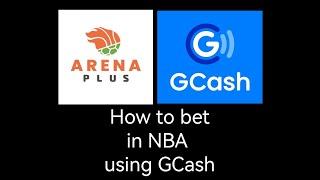 PAANO TUMAYA SA NBA GAMIT ANG GCASH (QUICK TIPS AND TUTORIALS) #arenaplus #gcash