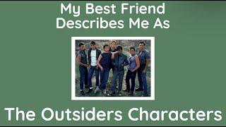 My Best Friend Describes Me As The Outsiders Characters (after reading it once) #shorts