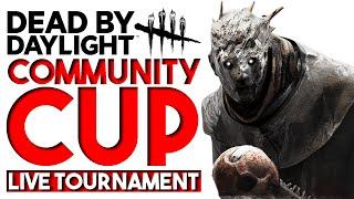 DBD COMMUNITY CUP! | Killer POV | Dead by Daylight