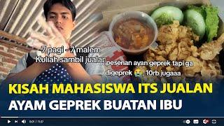 Kisah Mahasiswa ITS Jualan Ayam Geprek Buatan Ibu Sambil Kuliah, 80 Km Naik Kendaraan Umum