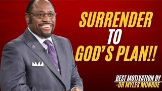 "Align Your Heart with God's Will: A Morning Prayer of Surrender''|#drmylesmunroe ,#motivation