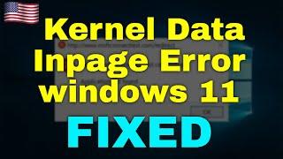 How to Fix Kernel Data Inpage Error Windows 11