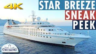 Star Breeze Preview ~ Windstar Cruises ~ Stretched Cruise Ship Tour