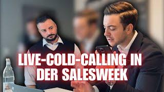 Ich mache Live-Cold-Calling während der Salesweek und lege einen Termin!