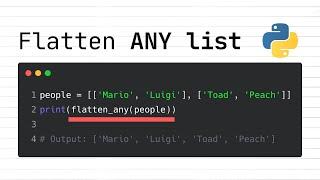 3 Ways To Flatten Any List In Python