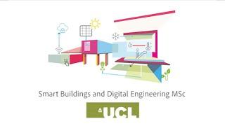 Smart Buildings and Digital Engineering at UCL