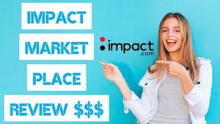 IMPACT MARKETPLACE REVIEW  OVER 3,100 AFFILIATE PROGRAMS! #affiliate