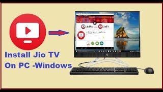 How To Install Jio TV for PC/Laptop - Play JioTV Live in PC/Computer