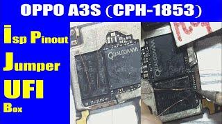 OPPO A3s (CPH1853) isp Pinout Jumper Ways UFI Box Full Step by Step