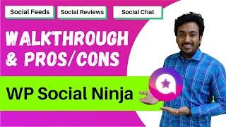 WP Social Ninja Review - Tutorial, Pros and Cons For Social Feeds, Reviews & Chat