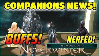 COMPANIONS UPDATE! Blaspheme Assassin NERF Cold Iron Warrior BUFF Support/Healers - Neverwinter M25