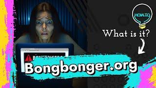 Bongbonger.org Browser Redirect Virus Removal Guide