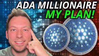 CARDANO ADA - HOW ADA WILL MAKE ME A MILLIONAIRE!!! MY PROFIT PLAN!