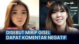 Viral  TikTok Wanita Disebut Mirip Gisel, Ungkap Sempat Emosi Dapat Komentar Negatif