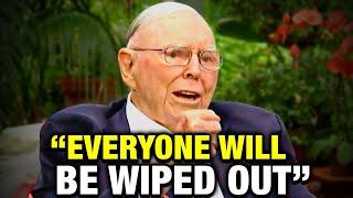 Charlie Munger Just Predicted a Horrifying Economic Crisis Where EVERYTHING WILL COLLAPSE