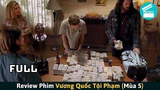 [Review Phim] Phi Vụ Trộm Két Tiền Siêu Đỉnh - Vương Quốc Tội Phạm (Mùa 5)