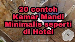 20 Contoh Kamar Mandi Minimalis Seperti Di Hotel