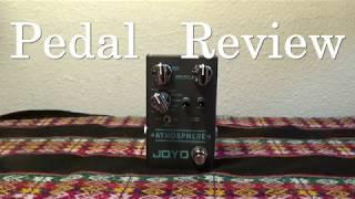 Joyo Atmosphere: Pedal Demo and Review