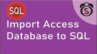 How To Import Data From Access Database to SQL Server Database Using SQL Server Management Studio