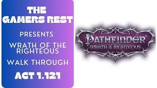 Act 1.121 Pathfinder WOTR Looting #pathfinderwrathoftherighteous #gaming #walkthrough