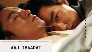Aaj Ibaadat//Bl fmv//A frozen flower// Korean Movie//Korean Mix//Hindi song