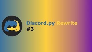 [Discord.py Rewrite] Moderasyon Komutları (1/2) - Discord Bot Yapımı #3