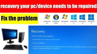 recovery your pc/device needs to be repaired || fix your pc/device needs to be repaired