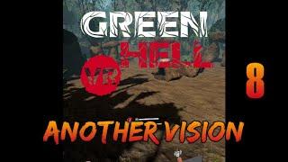 Another Vision - Green Hell VR - Part 8