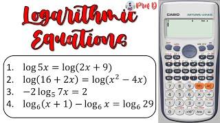 Solving Logarithmic Equations | Calculator Techniques | General Mathematics | Grade 11