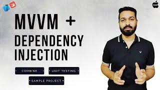 MVVM + Dependency Injection in Swift | Unit Testing | iOS