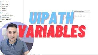 UiPath Variables explained. How to define a variable!