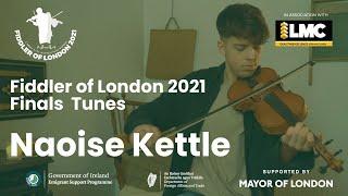 Fiddler of London 2021 - Naoise Kettle's Final Performance.